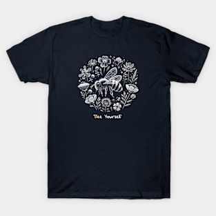 Bee yourself T-Shirt